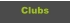 Clubs