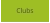 Clubs